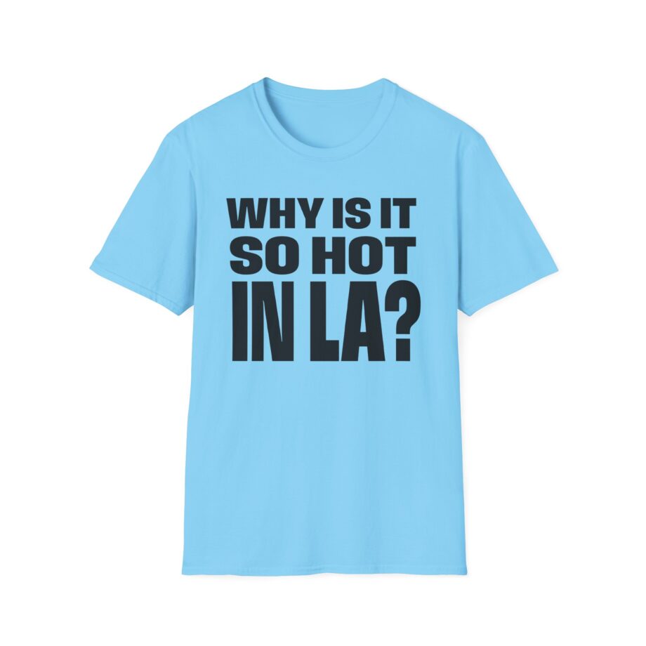 Muna So Hot in La Unisex Softstyle T-shirt