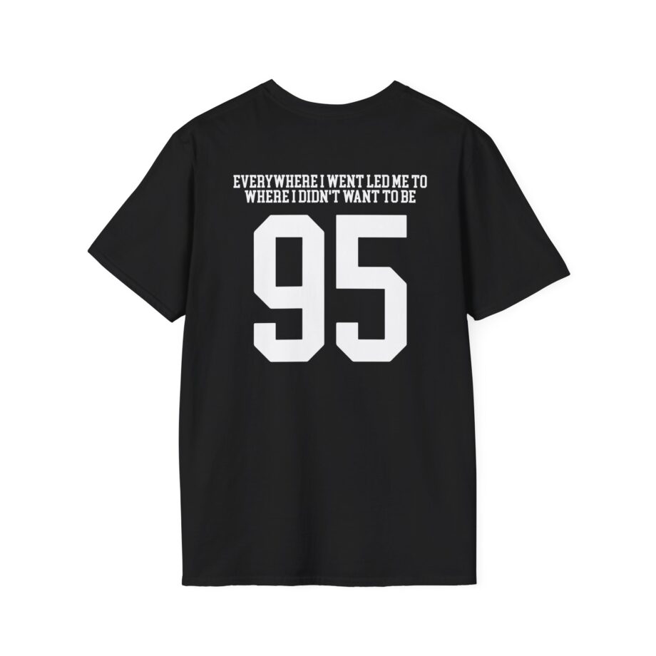 Tom Grennan Everywhere I Went, Led Me to Where I Didn't Want to Be Unisex Softstyle T-Shirt