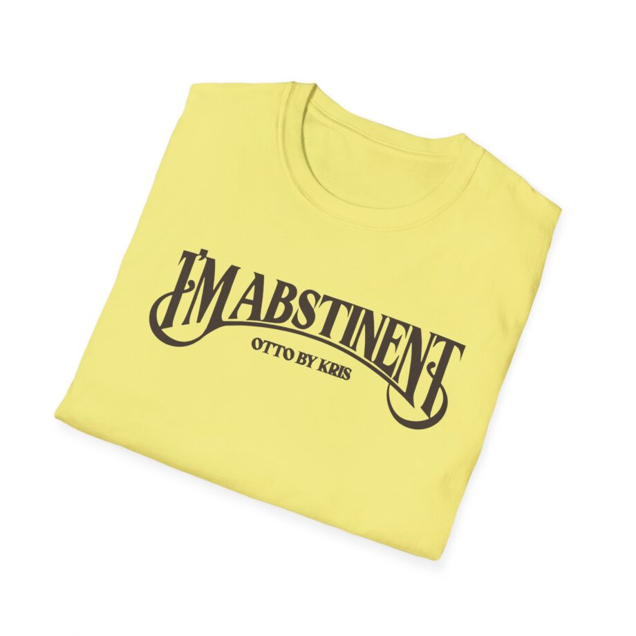 Kallmekris I'm Abstinent Unisex Softstyle T-Shirt