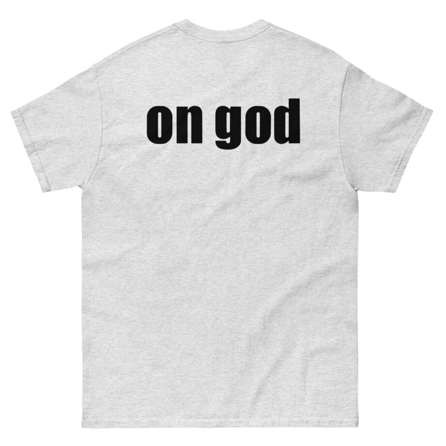 Tana Mongeau on God Unisex classic tee