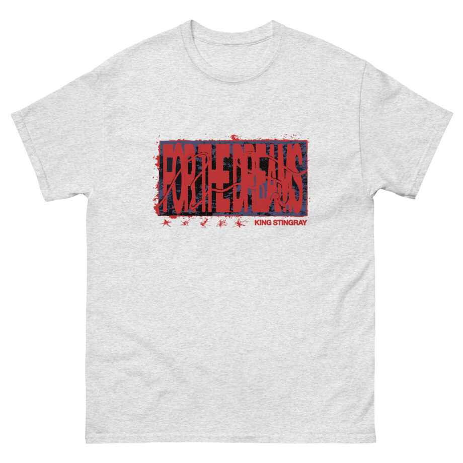 King Stingray for the Dreams Unisex classic tee