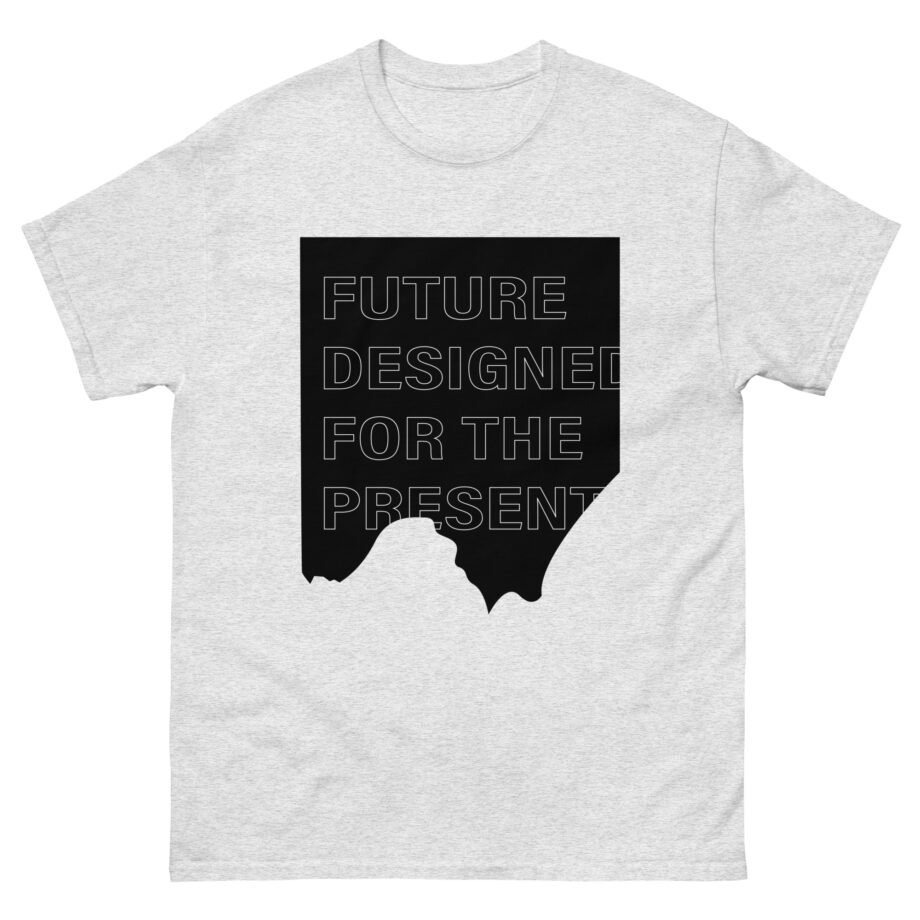 Corey Scherer Future Designed for the Present Unisex classic tee