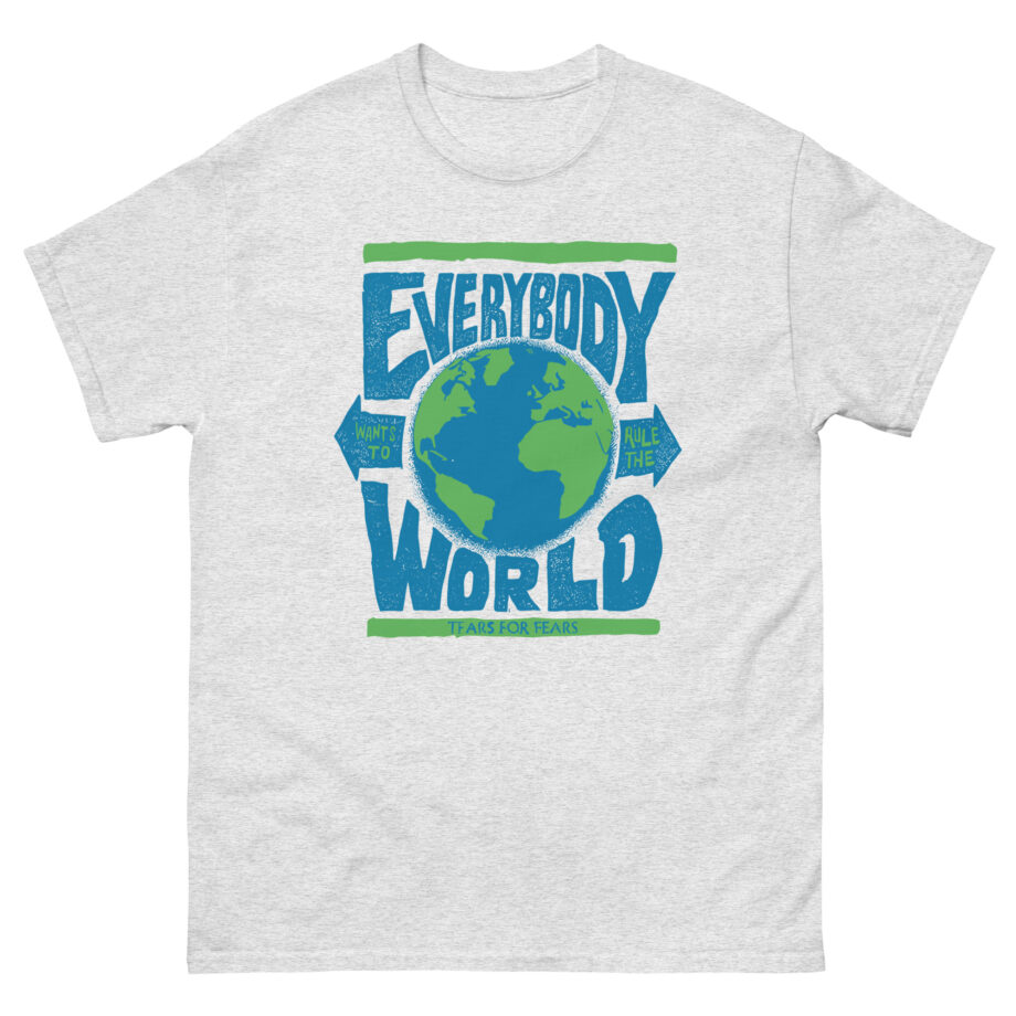 Tears for Fears Everybody Wants to Rule Unisex classic tee