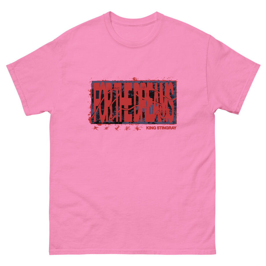 King Stingray for the Dreams Unisex classic tee