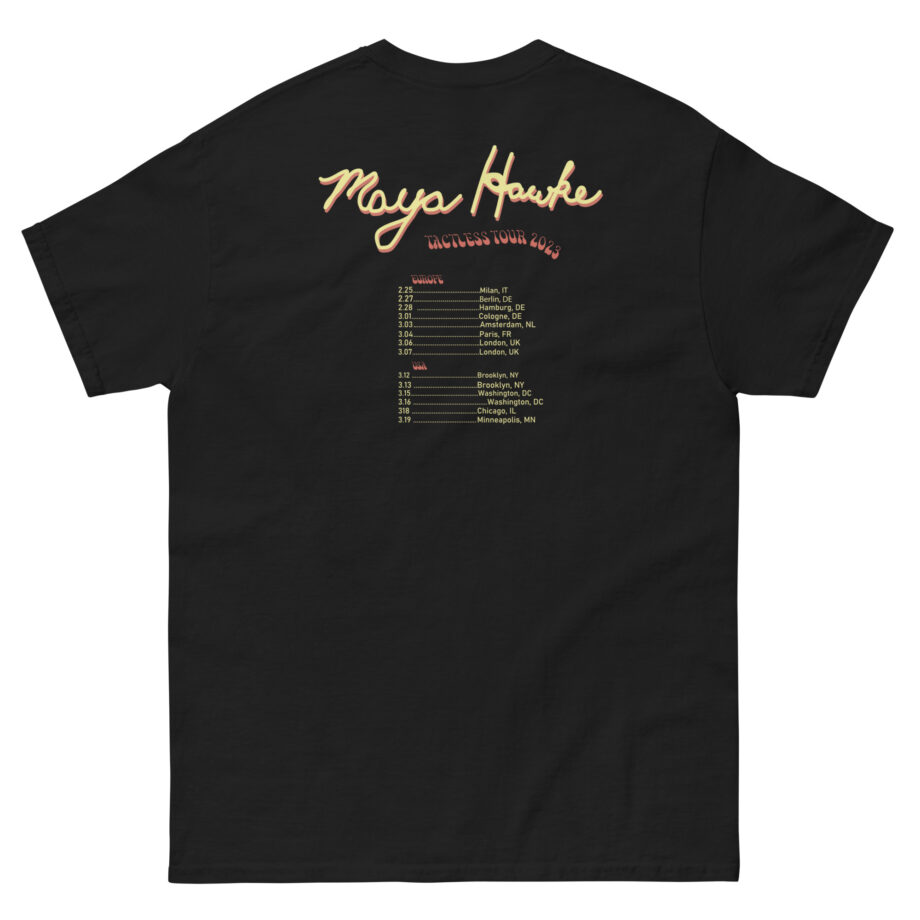 Maya Hawke Spring 2023 Tactless Tour Unisex classic tee