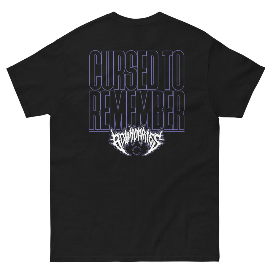 Boundaries Cursed to Remember Unisex classic tee