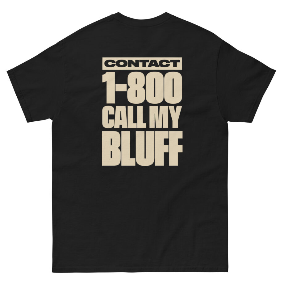 Clipse 1-800 Call My Bluff Unisex classic tee