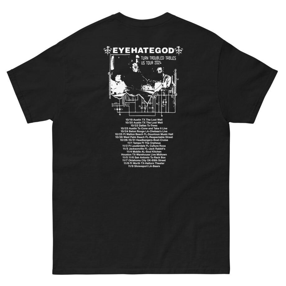 Eyehategod Turn Troubled Tables Us Tour Unisex classic tee