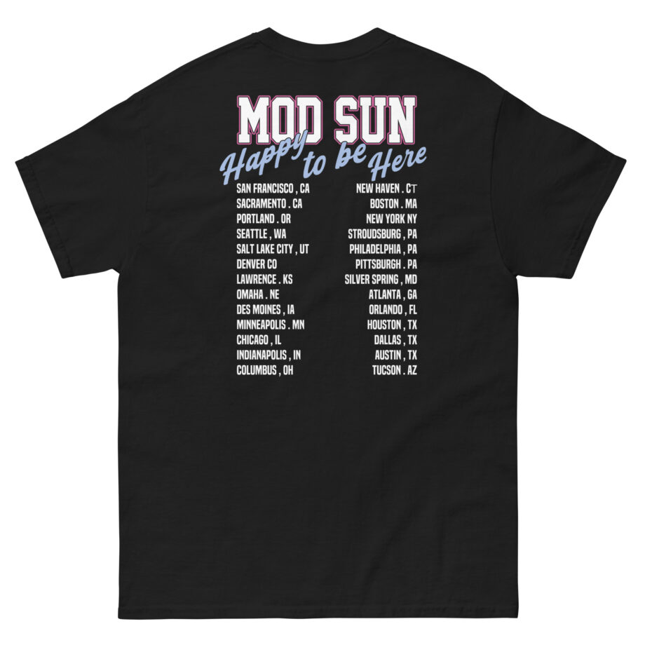 Mod Sun Happy to Be Here Unisex classic tee
