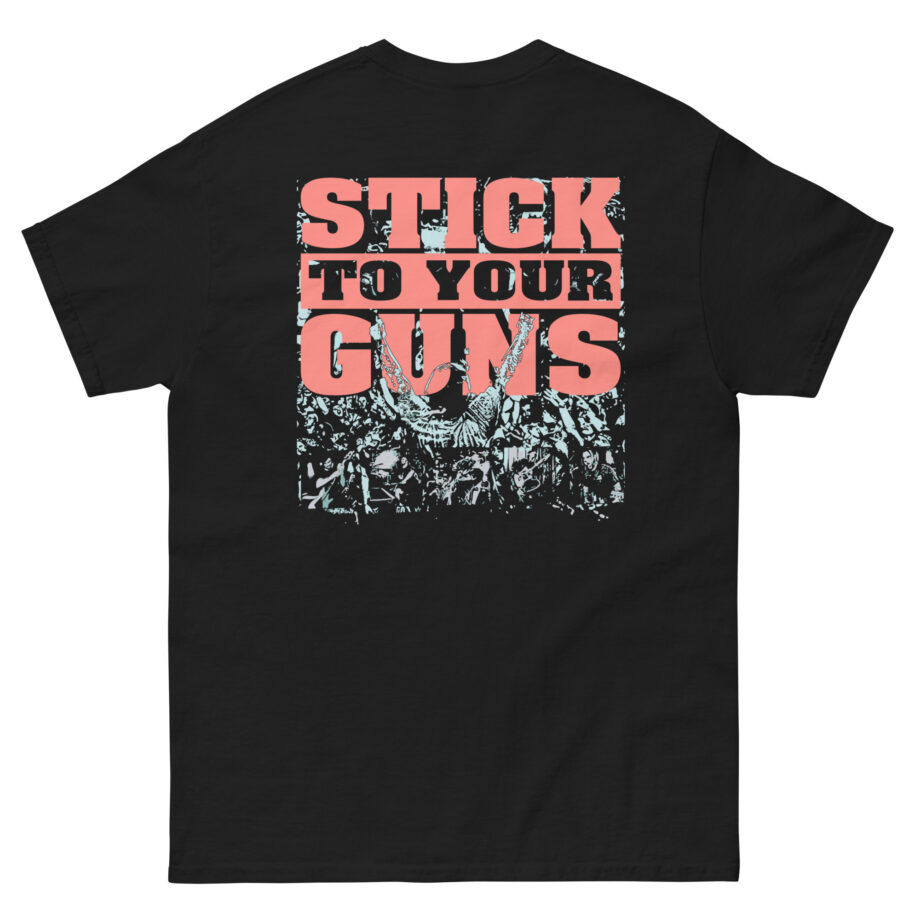 Stick to Your Guns AGTA Unisex classic tee