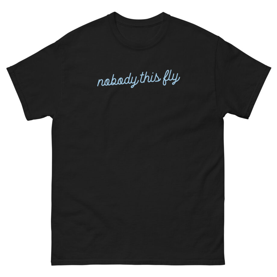 Baby Ariel  Nobody This Fly Unisex classic tee