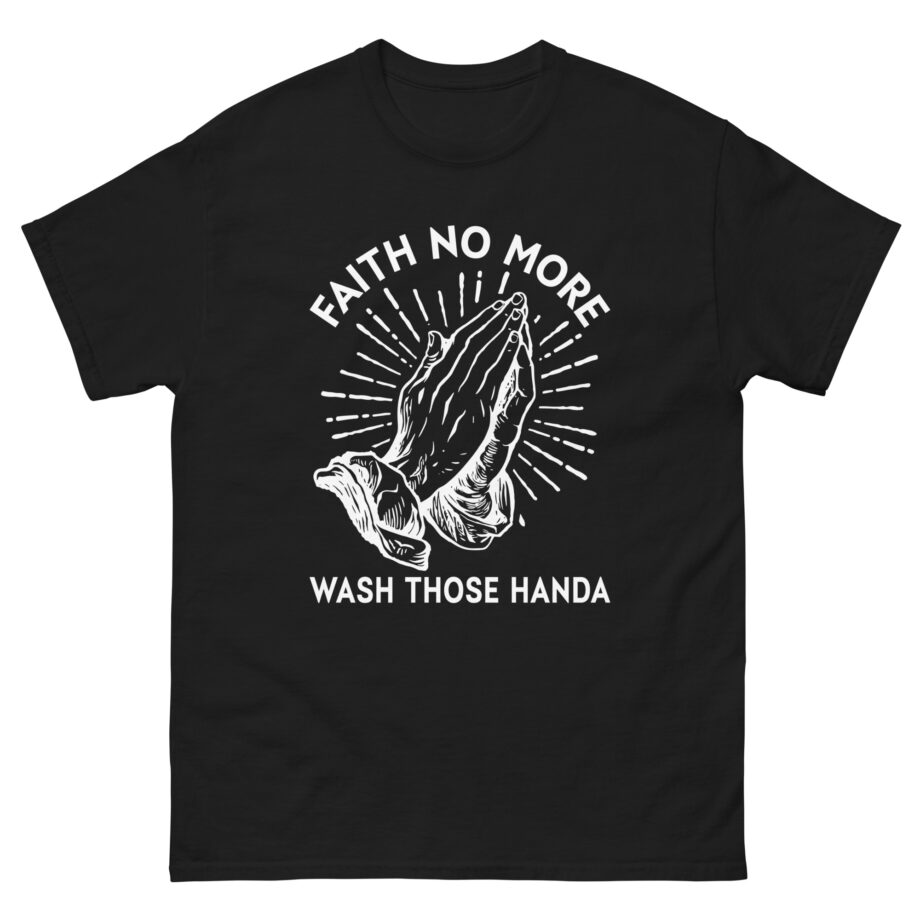 Faith No More Wash Your Hands Unisex classic tee