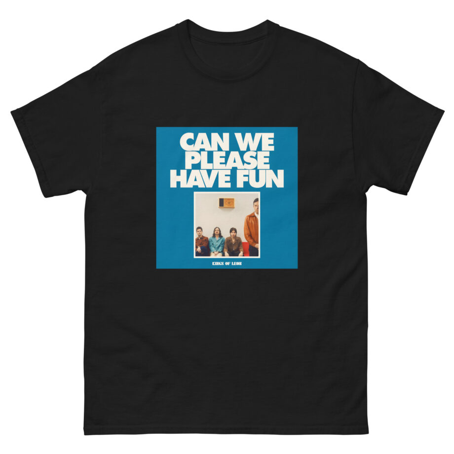 Kings of Leon Can We Please Have Fun Unisex classic tee