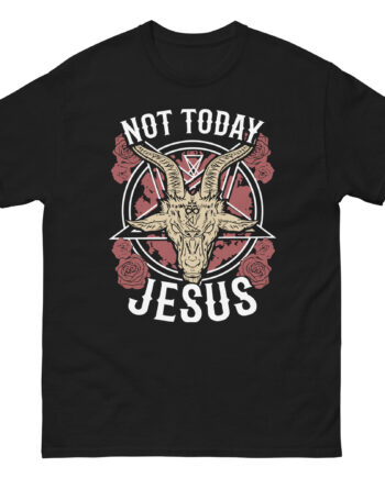 Goatwhore Not Today Jesus Unisex classic tee