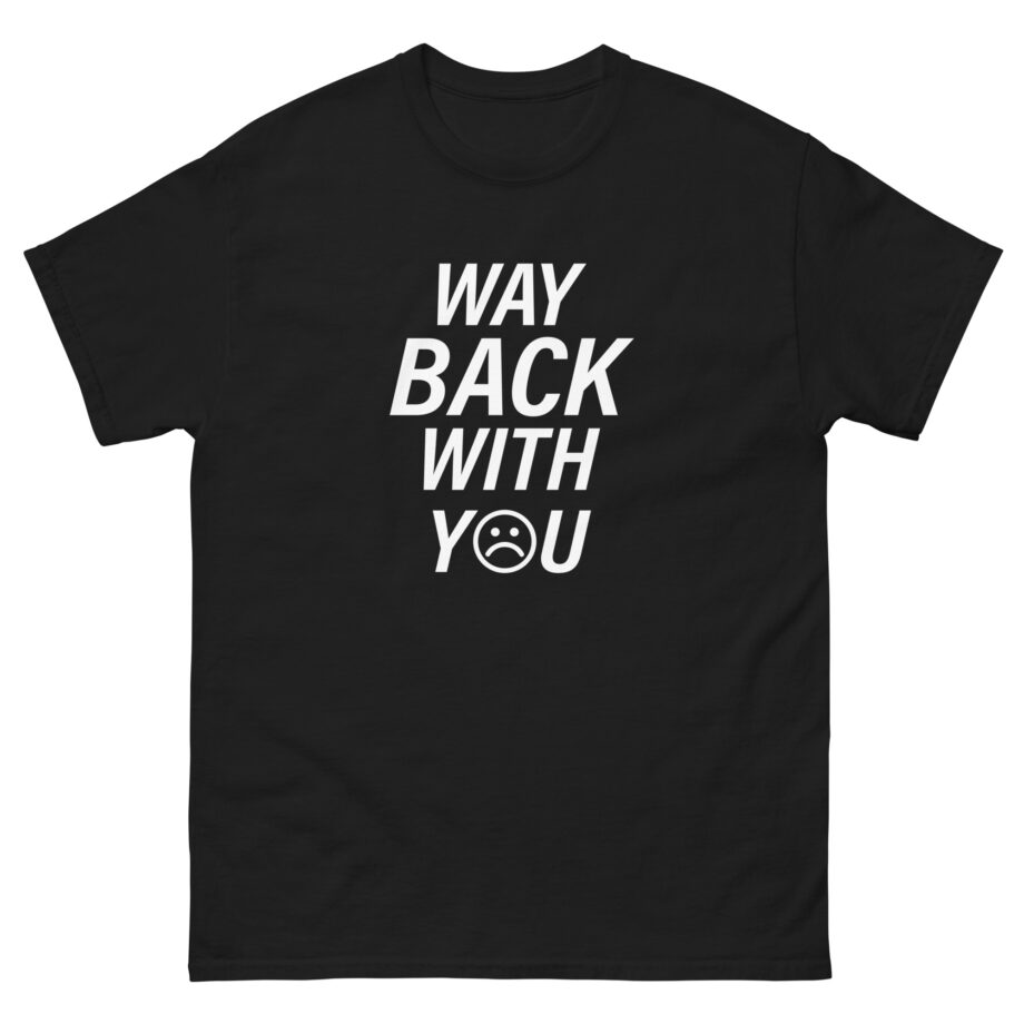 Alejandro Rosario Way Back With You Unisex classic tee