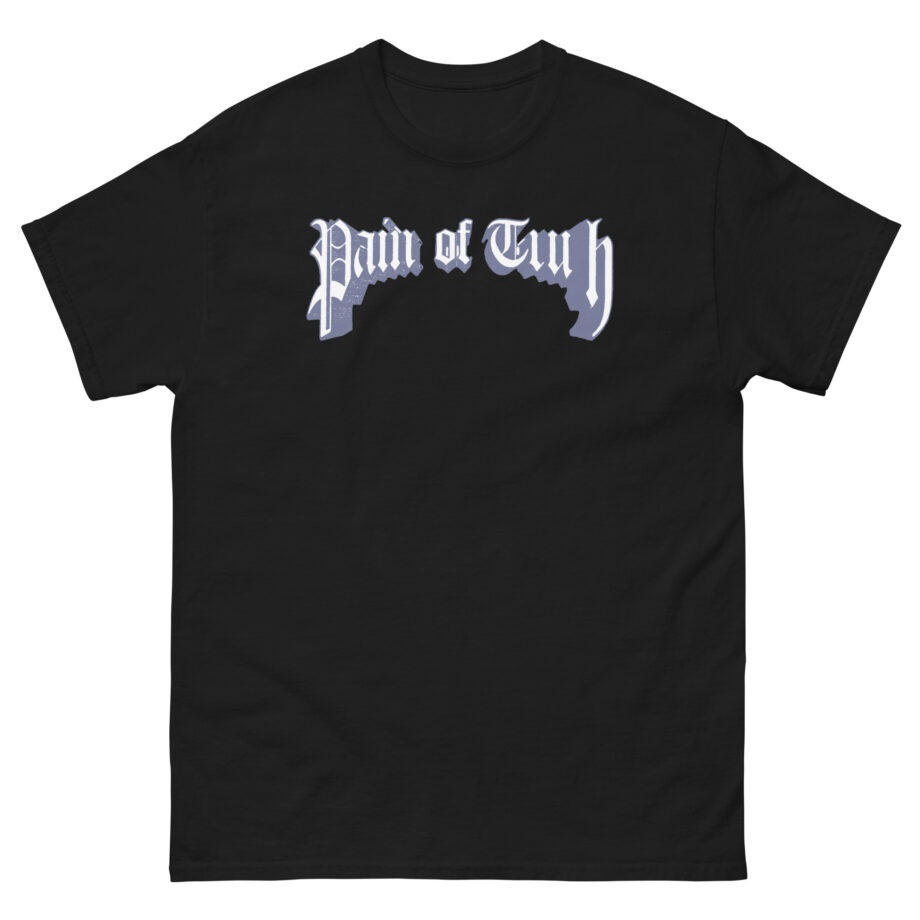 Pain of Truth Kill or Be Killed Unisex classic tee