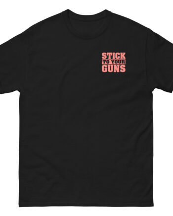Stick to Your Guns AGTA Unisex classic tee