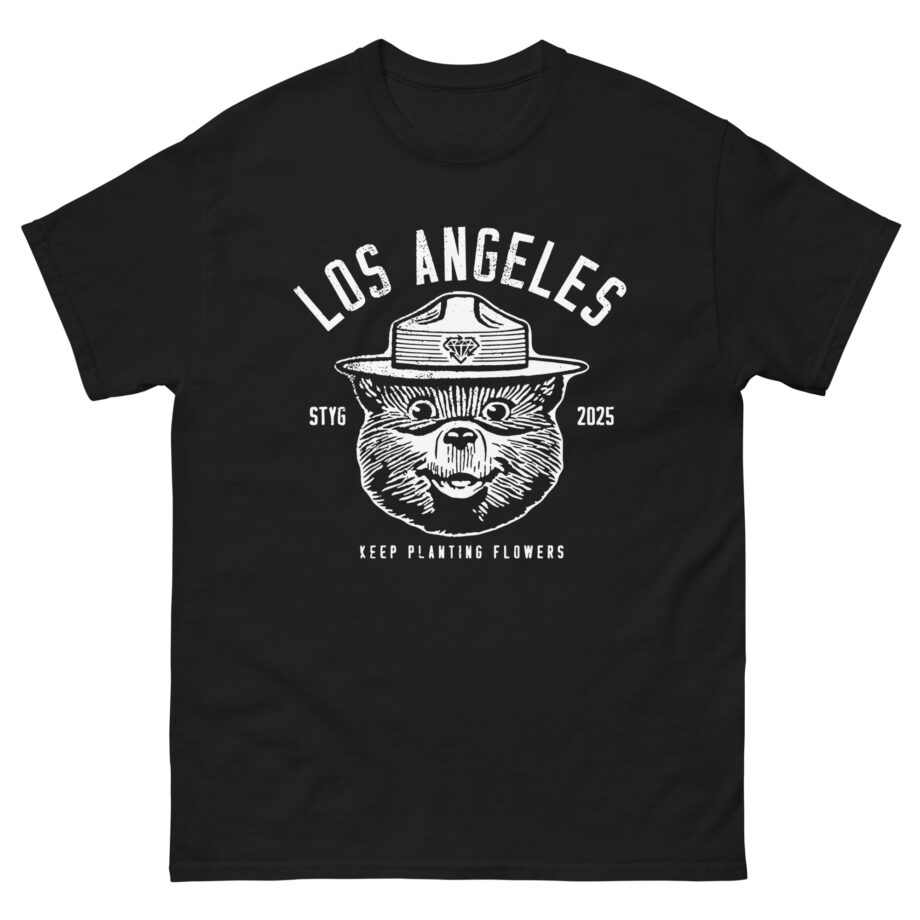 Stick to Your Guns Keep Planting Flowers Los Angeles Unisex classic tee