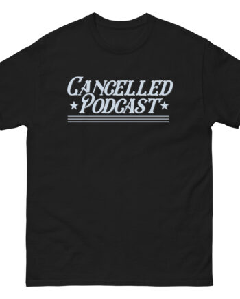 Tana Mongeau Cancelled Podcast Unisex classic tee
