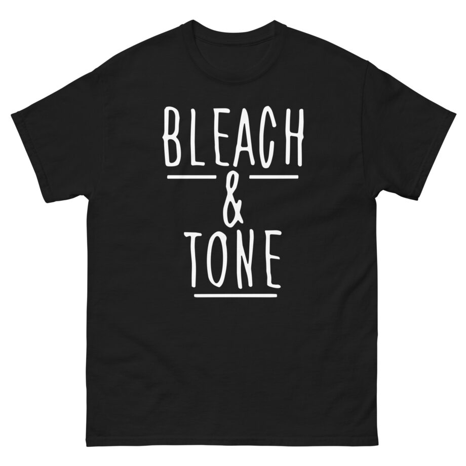 Tana Mongeau Bleach and Tone Unisex classic tee