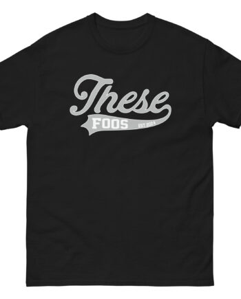 These Foos Unisex classic tee