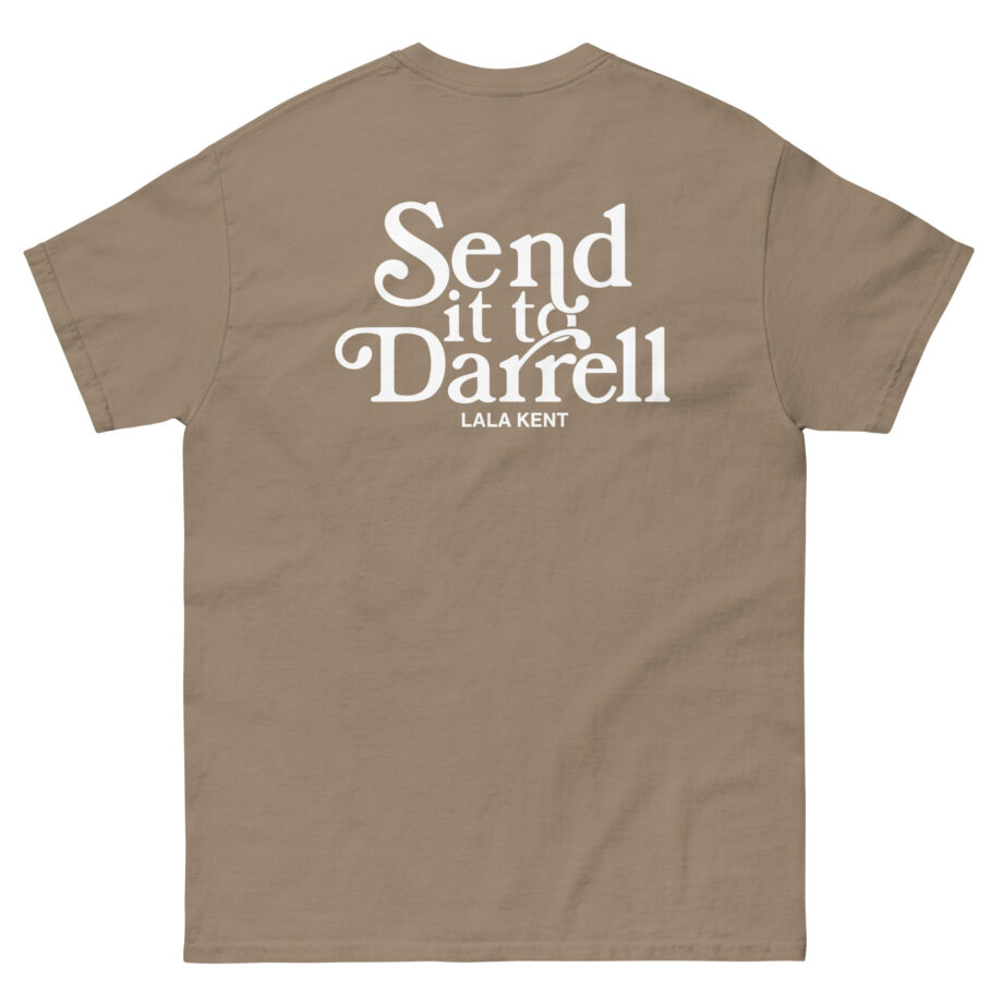 Lala Kent Send It to Darrell Unisex classic tee