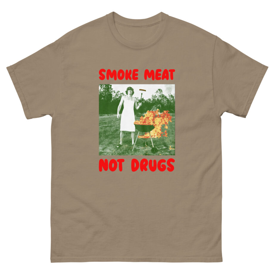 Danny Duncan Smoke Meat Not Drugs Unisex classic tee