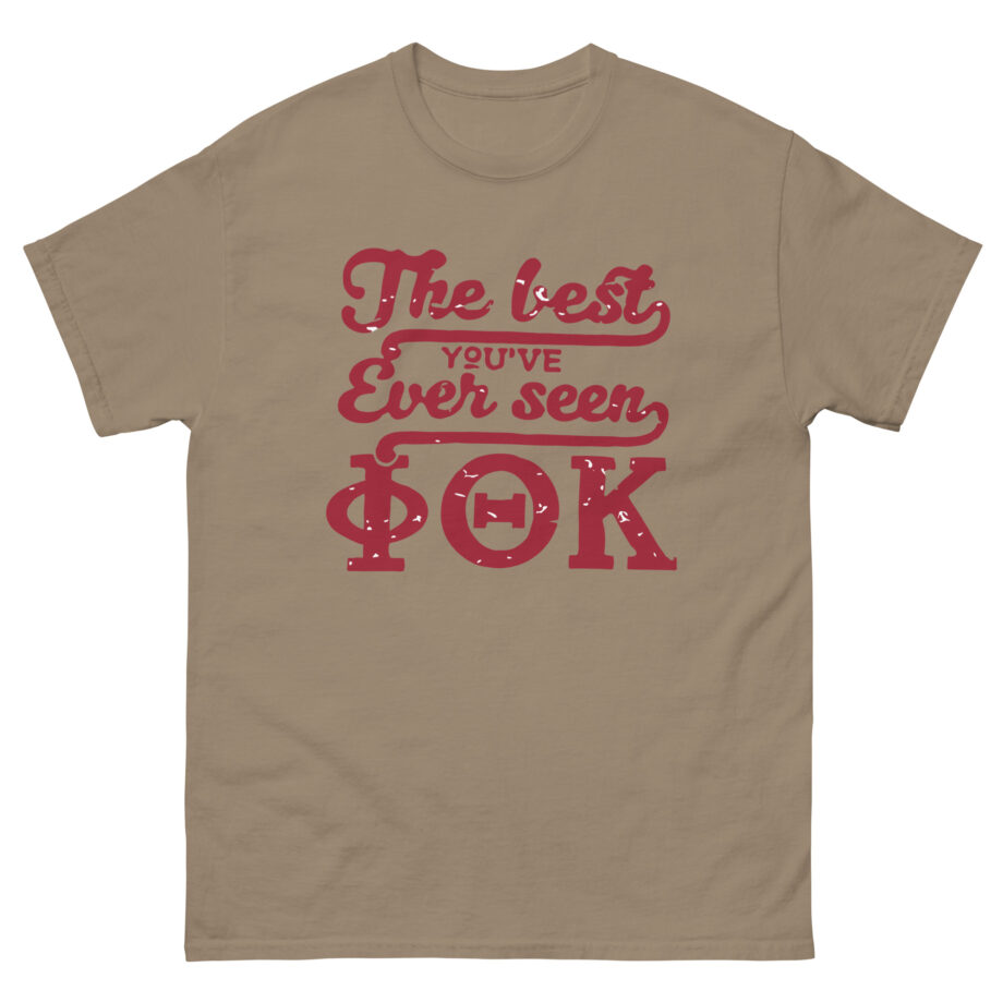 The Best You've Ever Seen Ptk Unisex classic tee