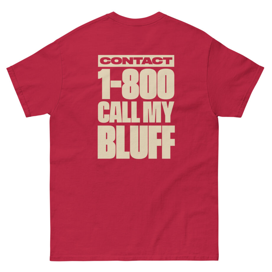 Clipse 1-800 Call My Bluff Unisex classic tee