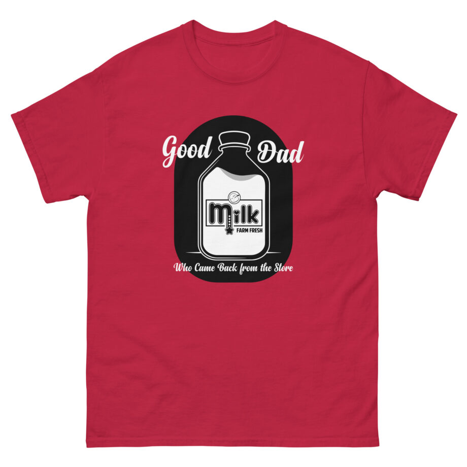 Mister Metokur Dad Came Back From the Store Unisex classic tee