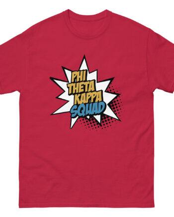 Phi Theta Kappa Squad Unisex classic tee