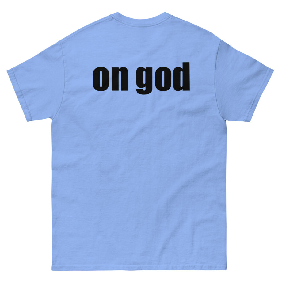 Tana Mongeau on God Unisex classic tee