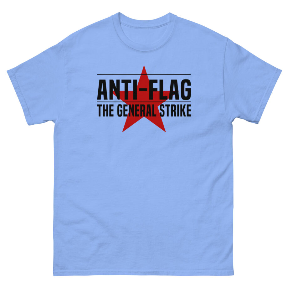 Anti Flag the General Strike Unisex classic tee