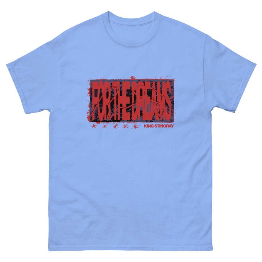 King Stingray for the Dreams Unisex classic tee