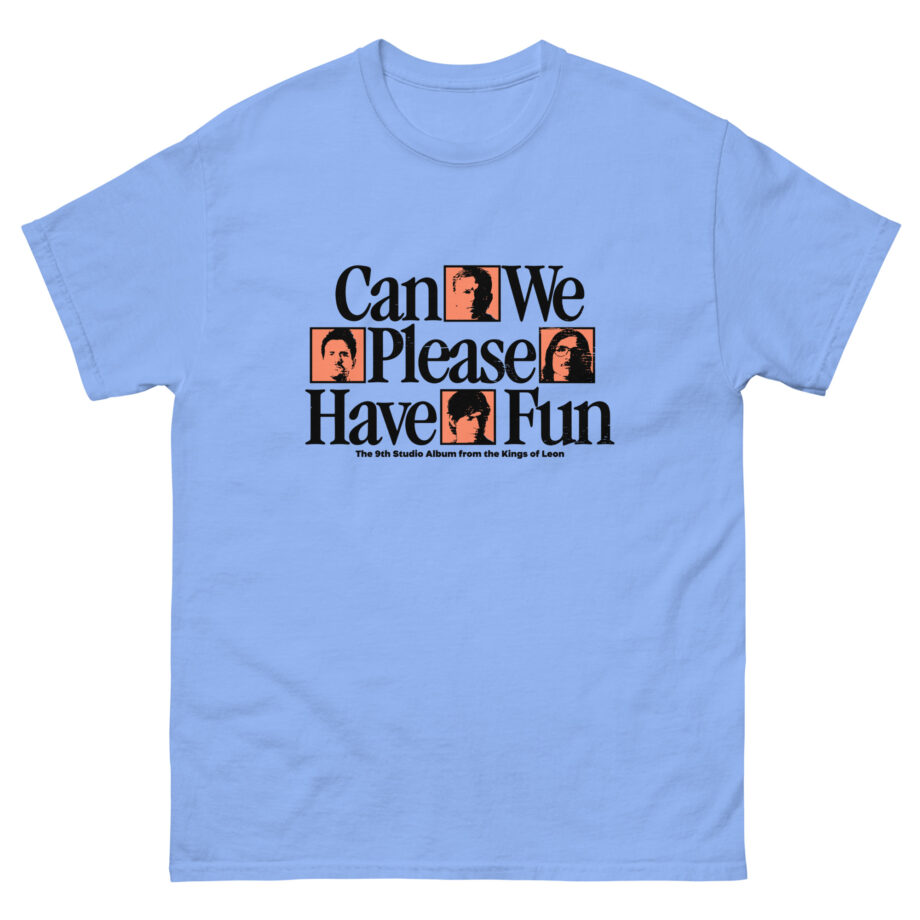 Kings of Leon Can We Please Have Fun Unisex classic tee