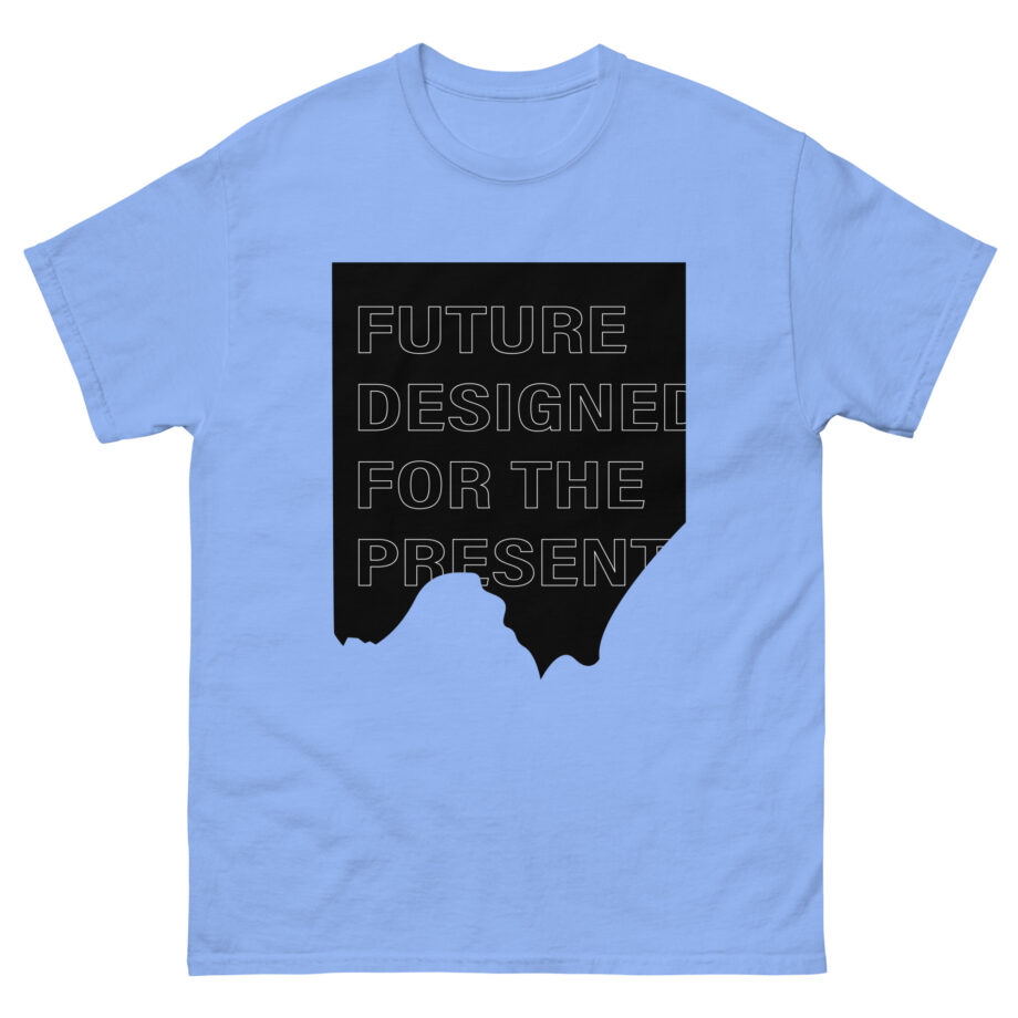 Corey Scherer Future Designed for the Present Unisex classic tee
