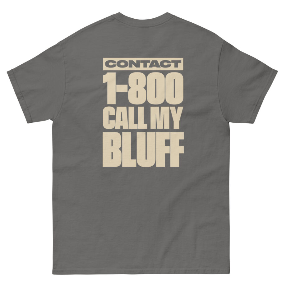 Clipse 1-800 Call My Bluff Unisex classic tee