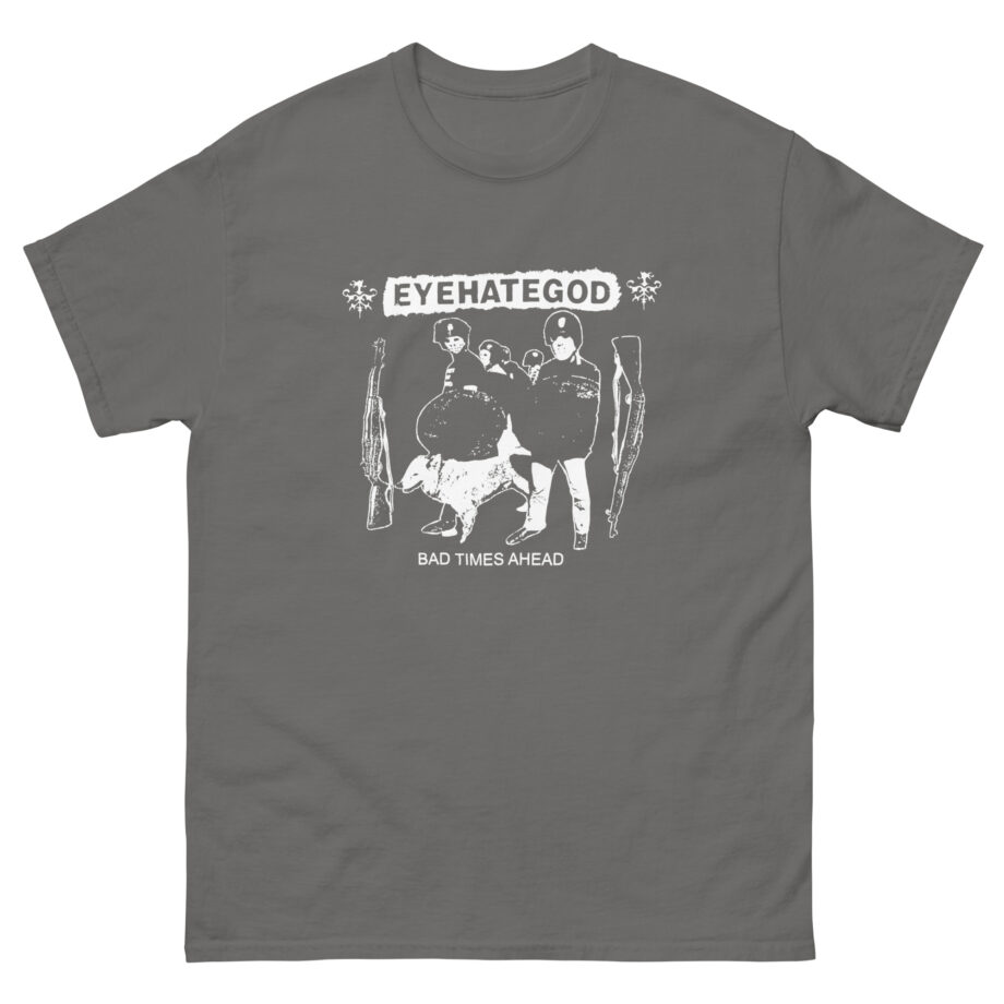 Eyehategod Bad Times Ahead Unisex classic tee