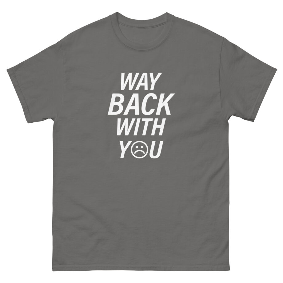 Alejandro Rosario Way Back With You Unisex classic tee