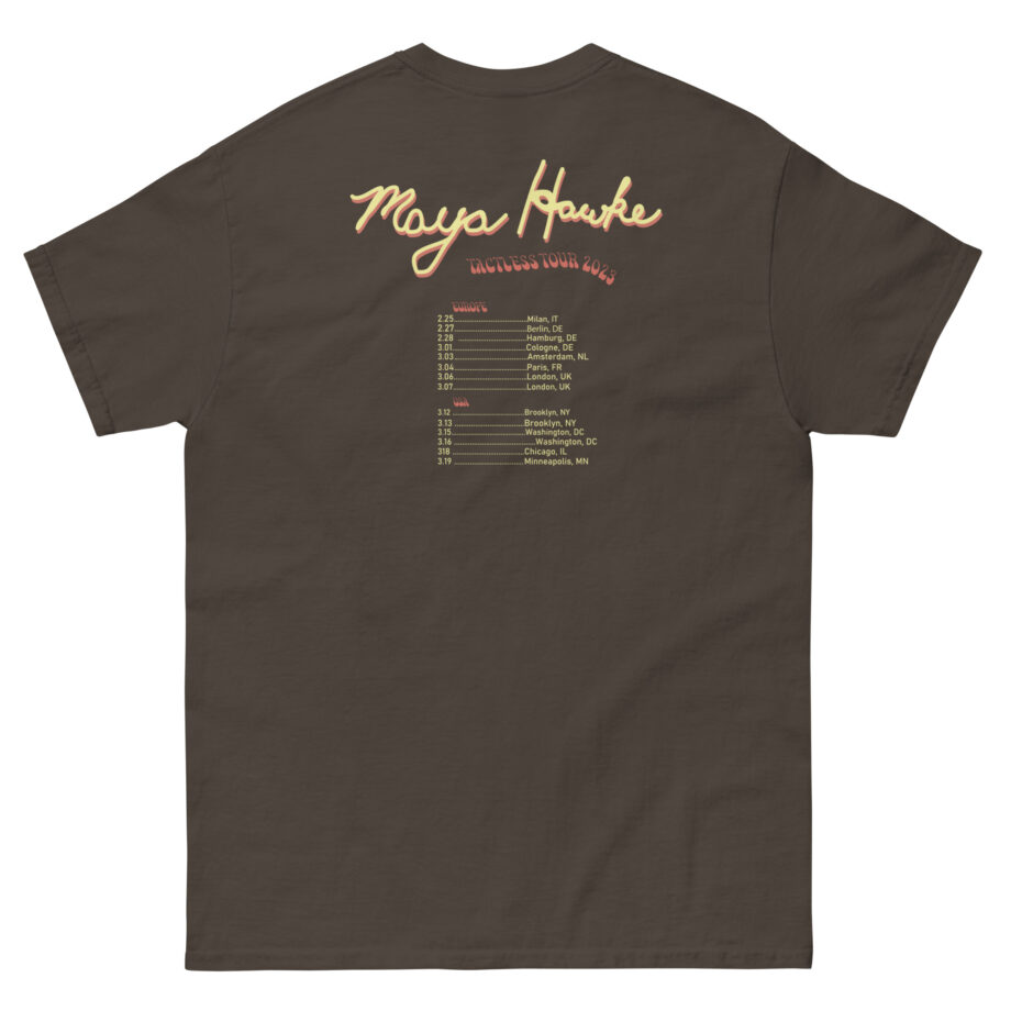 Maya Hawke Spring 2023 Tactless Tour Unisex classic tee