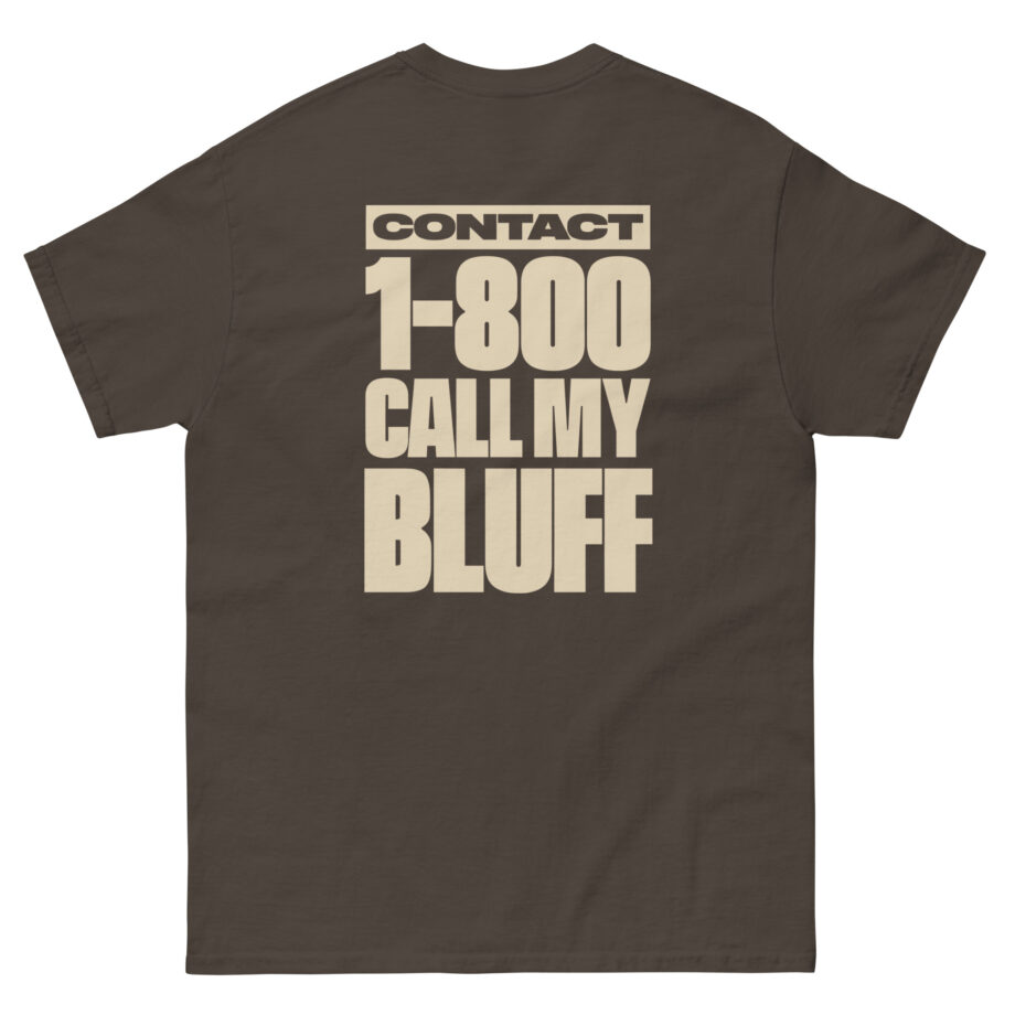 Clipse 1-800 Call My Bluff Unisex classic tee