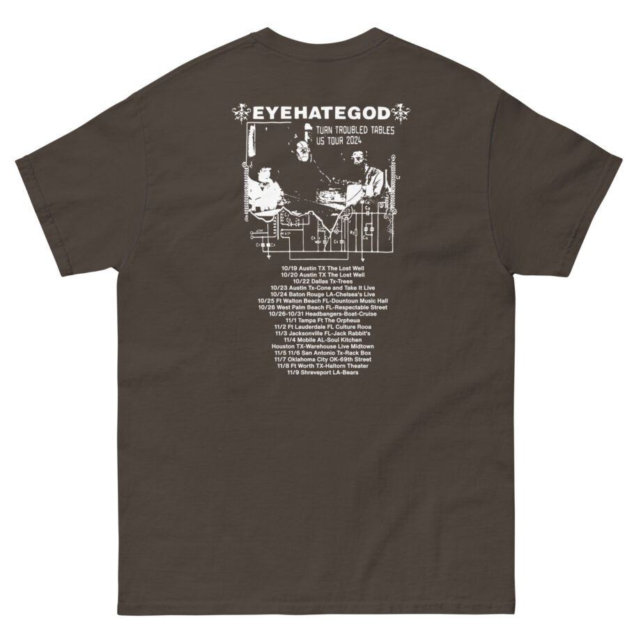 Eyehategod Turn Troubled Tables Us Tour Unisex classic tee