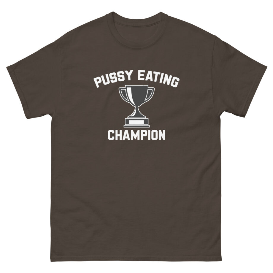 Danny Duncan Pussy Eating Champion Unisex classic tee