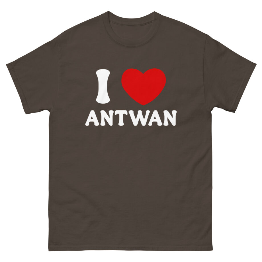 I Love Antwan Unisex classic tee