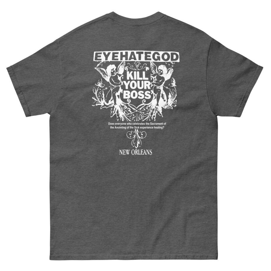 Eyehategod Kill Your Boss Unisex classic tee