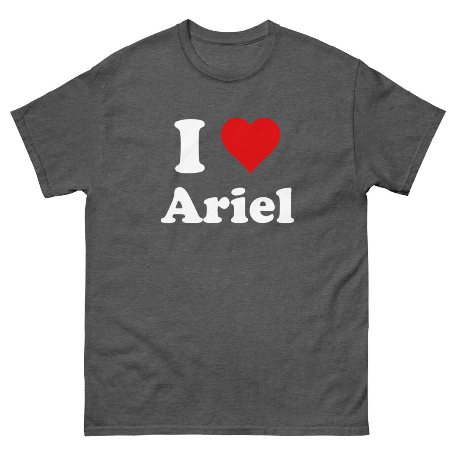 Baby Ariel I Love Ariel Unisex classic tee