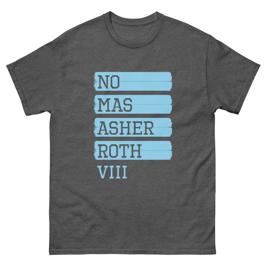 Asher Roth No Mas Asher Roth Viii Unisex classic tee