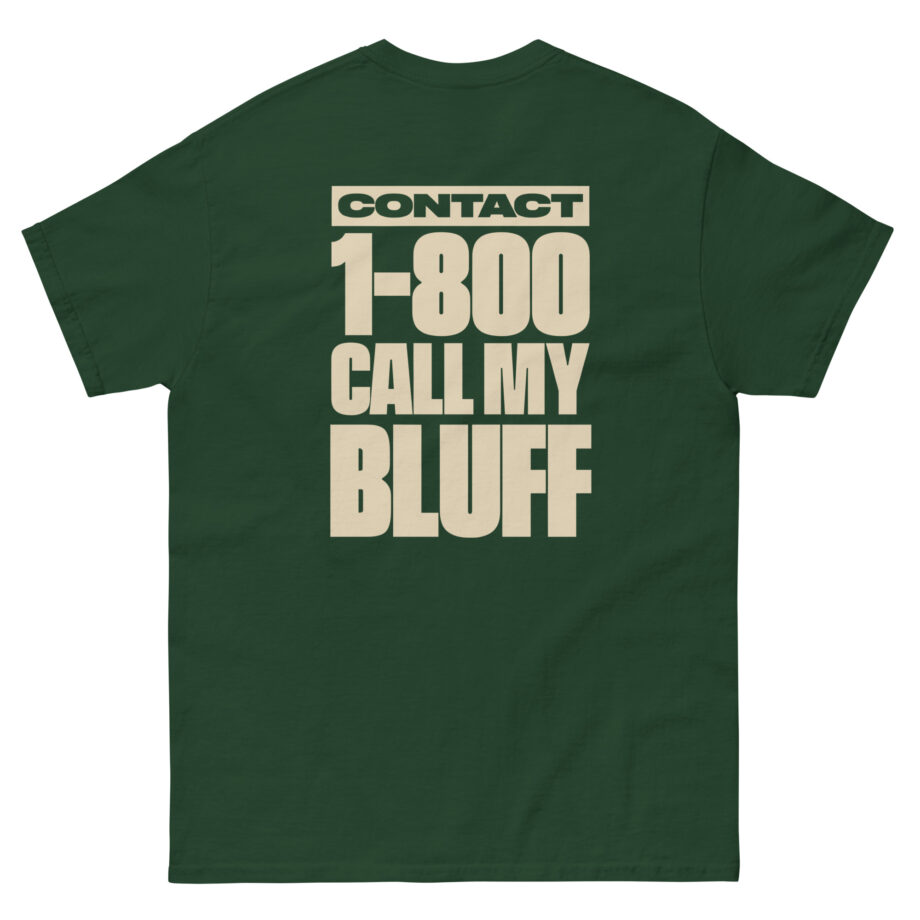 Clipse 1-800 Call My Bluff Unisex classic tee