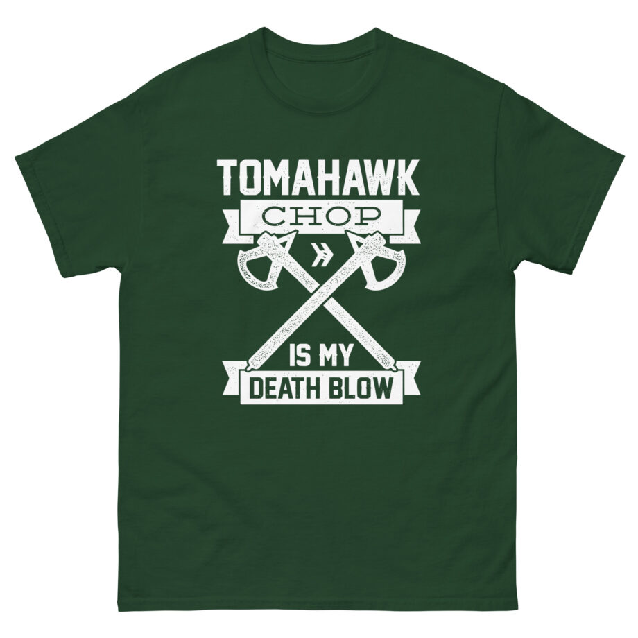 Anthony Padilla Tomahawk Chop is My Death Blow Unisex classic tee