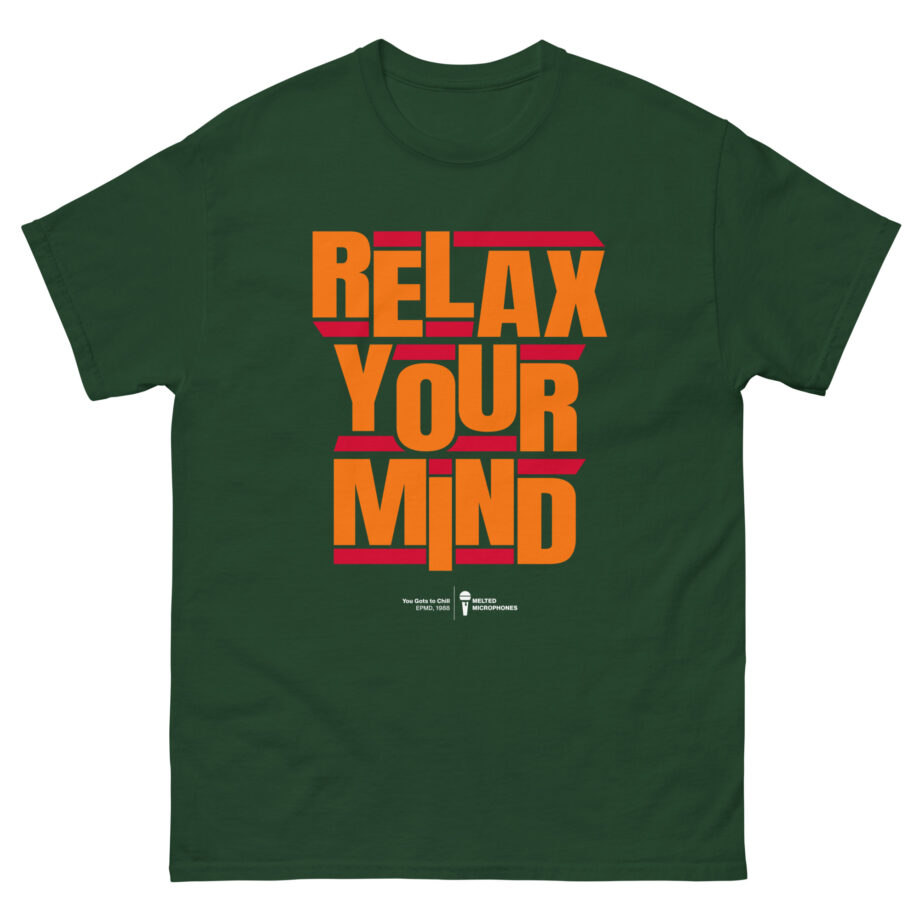 Relax Your Mind – Epmd Unisex classic tee